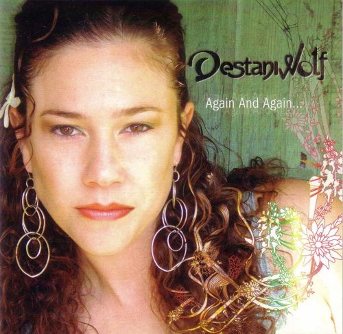 Destani Wolf - Again And Again… (2006)
