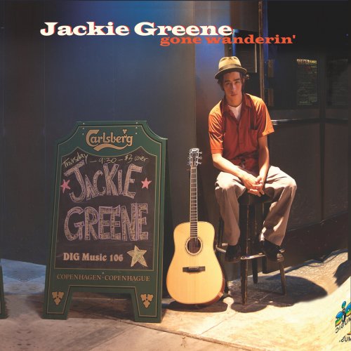 Jackie Greene - Gone Wanderin (2002)