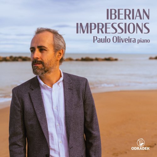 Paulo Oliveira - Iberian Impressions (2022) [Hi-Res]