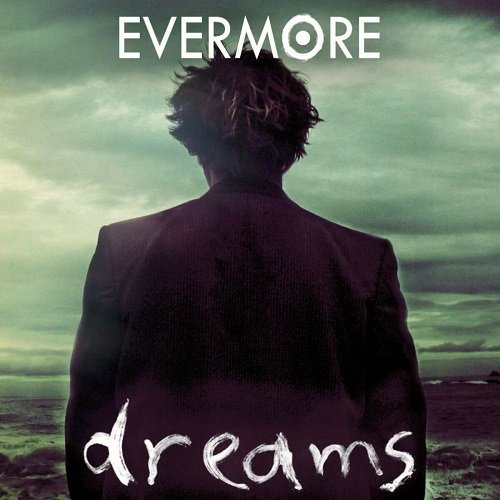 Evermore - Dreams (2004)