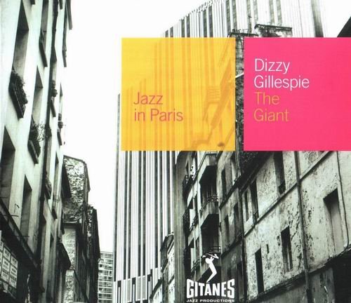 Dizzy Gillespie - The Giant (2000)