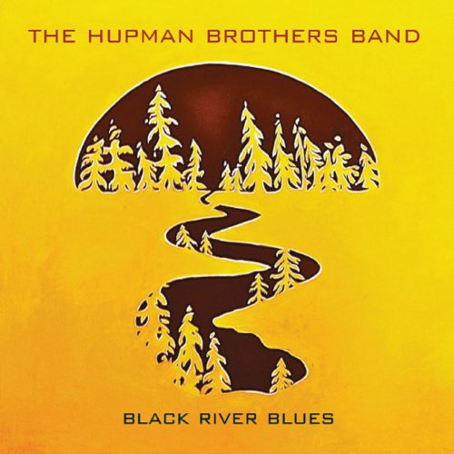 The Hupman Brothers Band - Black River Blues (2014)