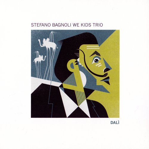 Stefano Bagnoli We Kids Trio - Dali (2019)  CD-Rip