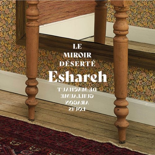 Esharêh - Le miroir déserté (2022) [Hi-Res]