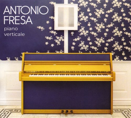 Antonio Fresa - Piano Verticale (2019)