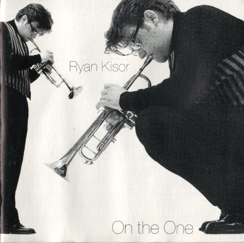 Ryan Kisor - One The One (1993)