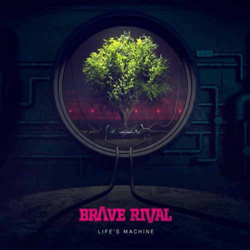 Brave Rival - Life's Machine (2022)