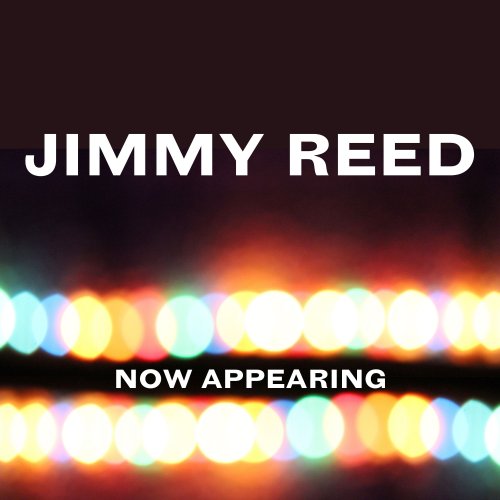 Jimmy Reed - Now Appearing (1960) [2021] Hi-Res