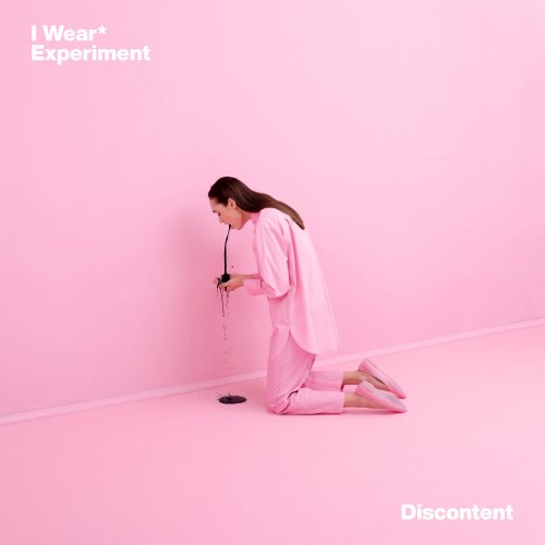 I Wear* Experiment - Discontent (2022) Hi Res