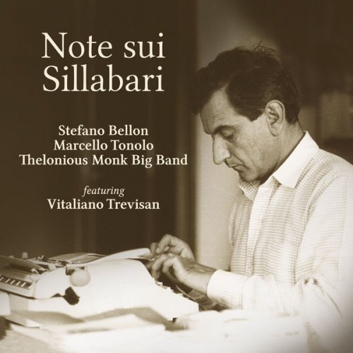 Stefano Bellon, Marcello Tonolo, Thelonious Monk Big Band - Note sui Sillabari (2022)