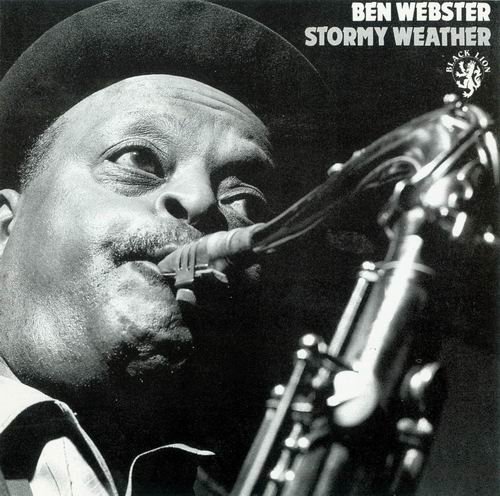 Ben Webster - Stormy Weather (1965) 320 kbps+CD Rip