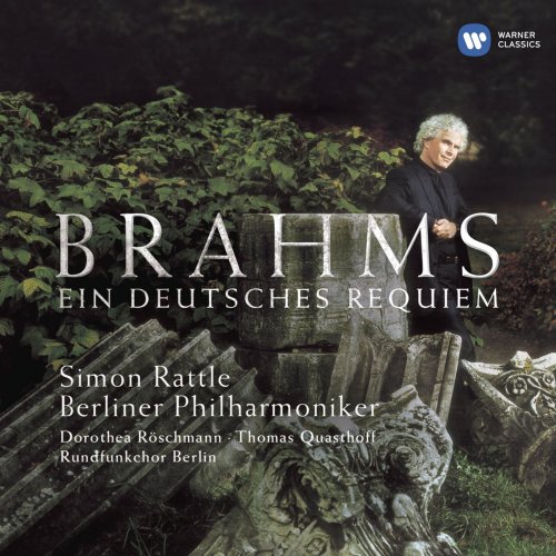 Sir Simon Rattle - Brahms: Ein deutsches Requiem (A German Requiem) (Édition StudioMasters) (2007) [Hi-Res]