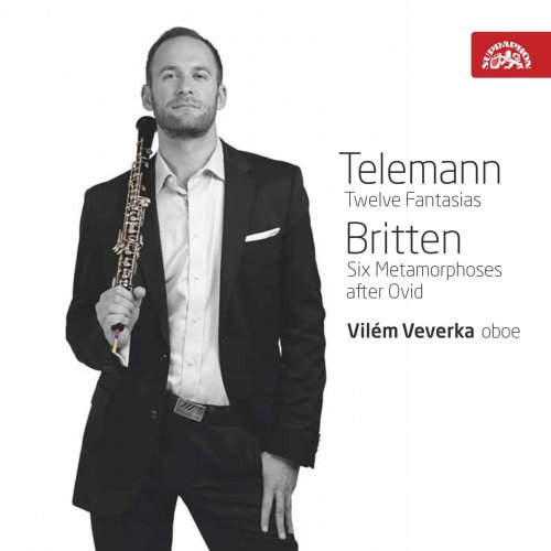 Vilem Veverka - Telemann: Fantasias - Britten: Metamorphoses (2013)