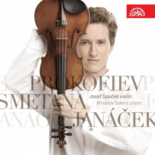 Josef Špaček, Miroslav Sekera - Janáček, Smetana, Prokofiev (2013)