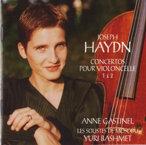 Anne Gastinel, Solistes De Moscou, Yuri Bashmet - Haydn: Cello Concertos Nos. 1 & 2 (1998) CD-Rip