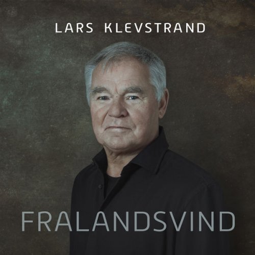 Lars Klevstrand - Fralandsvind (2022) Hi-Res