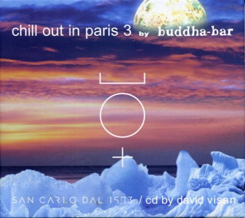 VA - Chill Out In Paris 3 by Buddha-Bar (2003)