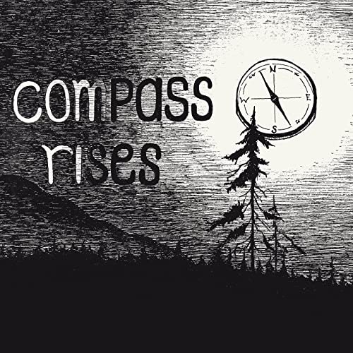 Compass - Compass Rises (2022)