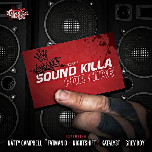 King Yoof - Sound Killa for Hire (2022)