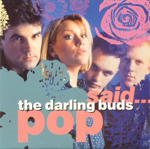 The Darling Buds - Pop Said (2006)