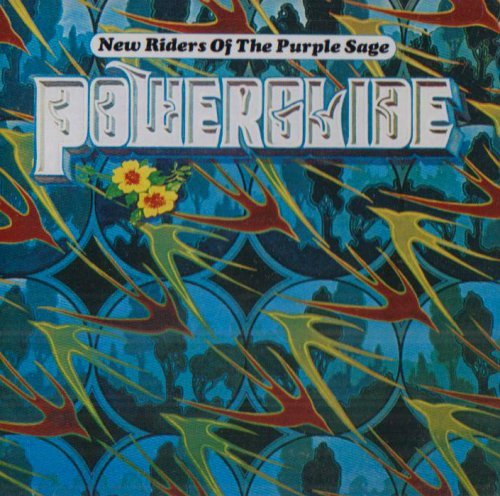 New Riders Of The Purple - Powerglide (1972)