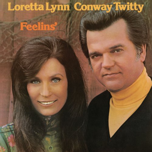 Loretta Lynn and Conway Twitty - Feelins' (1975)