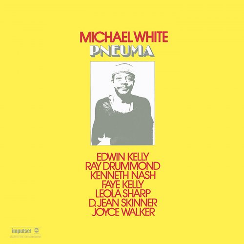 Michael White - Pneuma (1972)