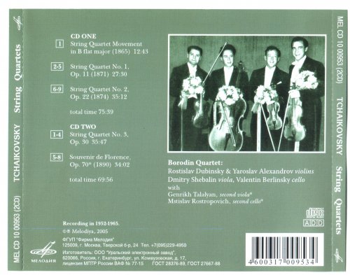 Borodin Quartet, Heinrich Talalyan, Mstislav Rostropovich - Tchaikovsky: Complete String Quartets & Souvenir de Florence (2005) CD-Rip