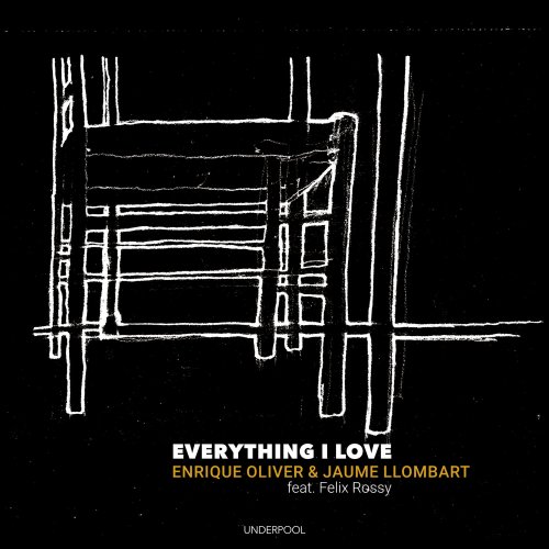 Enrique Oliver & Jaume Llombart - Everything I Love (2020) [Hi-Res]