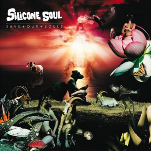 Silicone Soul - Save Our Souls (2006)