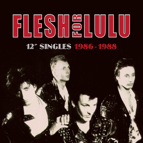 Flesh For Lulu - 12" Singles 1986-1988 (2007/2022)