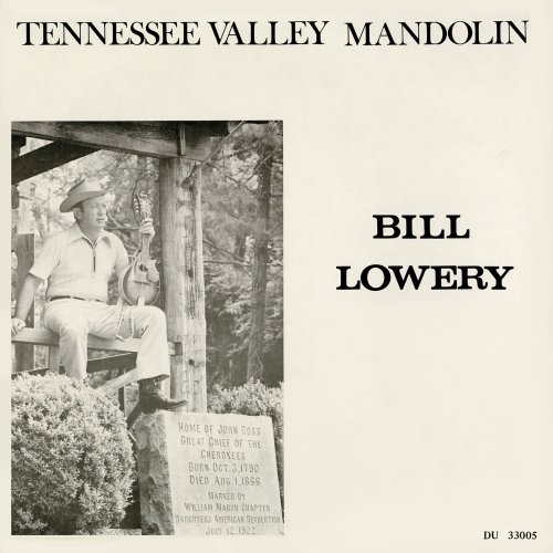 Bill Lowery - Tennessee Valley Mandolin (2022)