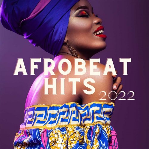 VA - Afrobeat Hits 2022 (2022)