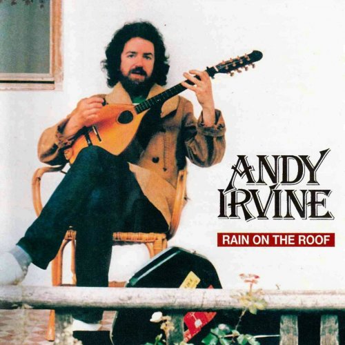 Andy Irvine - Rain on the Roof (1996)