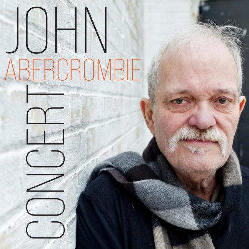 John Abercrombie - In Concert (Live) (2022) [Hi-Res]