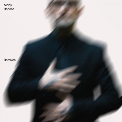 Moby - Reprise - Remixes (2022) [Hi-Res]