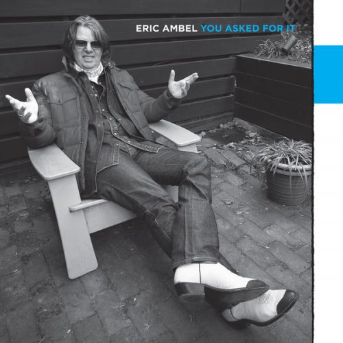 Eric Ambel - You Asked for It - the Shut in Singles Series (2022) Hi Res