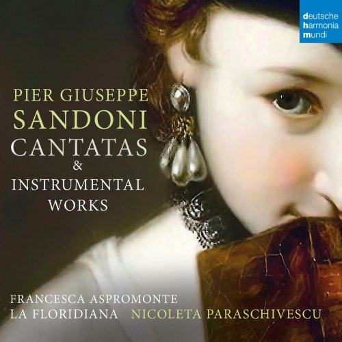 La Floridiana - Pier Giuseppe Sandoni: Cantatas & Instrumental Works (2022) [Hi-Res]