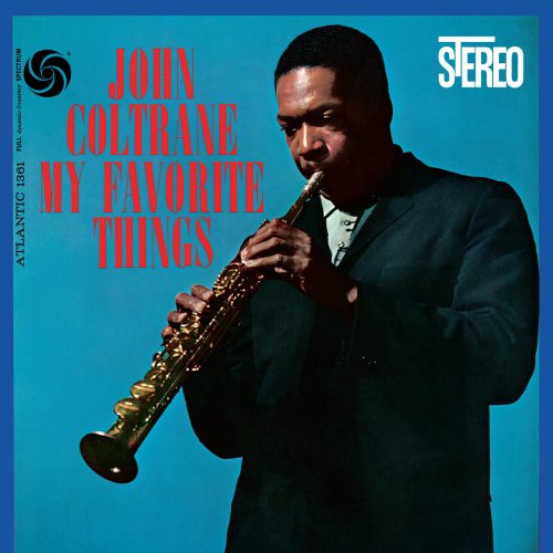 John Coltrane - My Favorite Things (2022 Remaster) (2022) [Hi-Res]