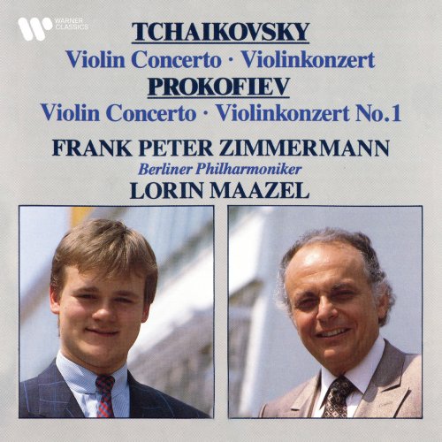 Frank Peter Zimmermann, Lorin Maazel - Tchaikovsky: Violin Concerto - Prokofiev: Violin Concerto No. 1 (2022)