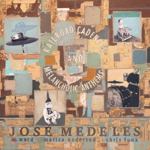 José Medeles - Railroad Cadences & Melancholic Anthems (2022) [Hi-Res]