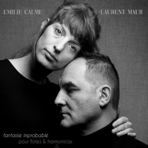 Laurent Maur, Emilie Calme - Fantaisie improbable pour flûtes et harmonicas (2022) Hi Res