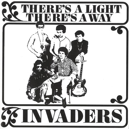 The Invaders - There's A Light There's A Way (Reissue) (1971)