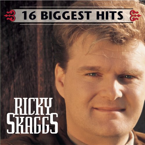 Ricky Skaggs - 16 Biggest Hits (2000)