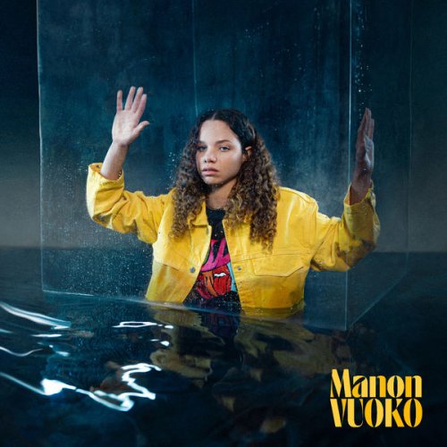 Manon Vuoko - J'me sens pas belle (2022) Hi-Res