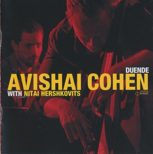 Avishai Cohen With Nitai Hershkovits - Duende (2012) CD Rip