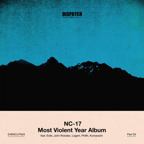 NC-17 - Most Violent Year Album – PART 3 (2022)