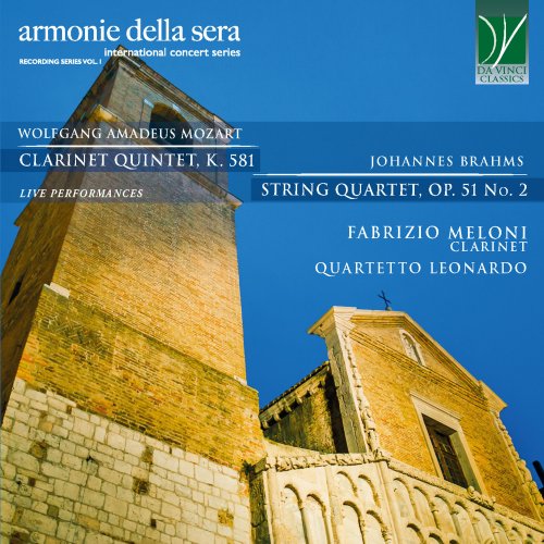 Fabrizio Meloni, Quartetto Leonardo - Mozart: Clarinet Quintet, K. 581 / Brahms: String Quartet, Op. 51 No. 2 (2022)