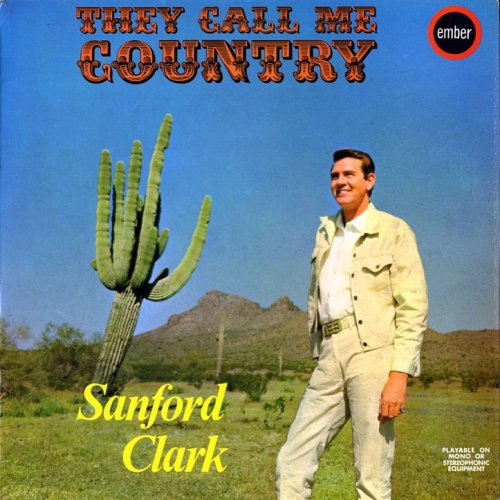 Sanford Clark - They Call Me Country (1968)