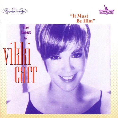 Vikki Carr - The Best Of Vikki Carr: It Must Be Him (1992)